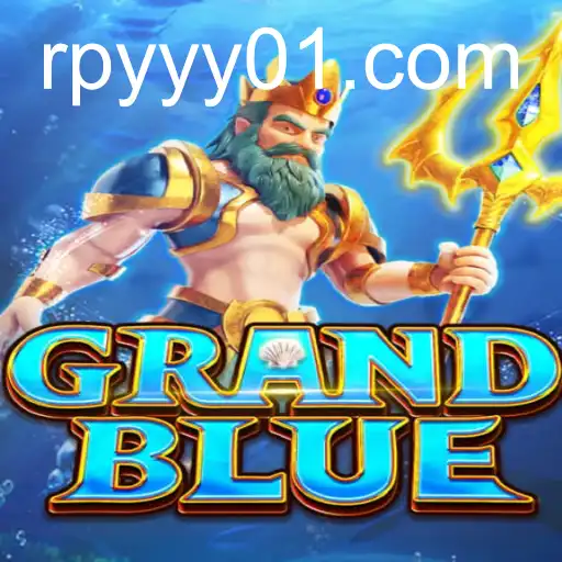 Petualangan Baru Menanti dengan GRANDBLUE: Panduan Lengkap dan Aturan RPYYY